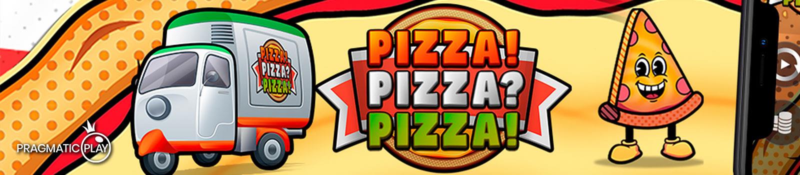 PIZZA! PIZZA? PIZZA! Slot Online